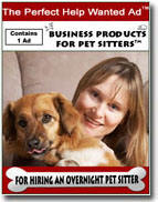 The PERFECT Help Wanted Ad: Overnight Pet Sitter™