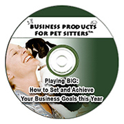 Playing BIG: How to Set and Achieve Your Pet Sitting Business Goals this Year Recording